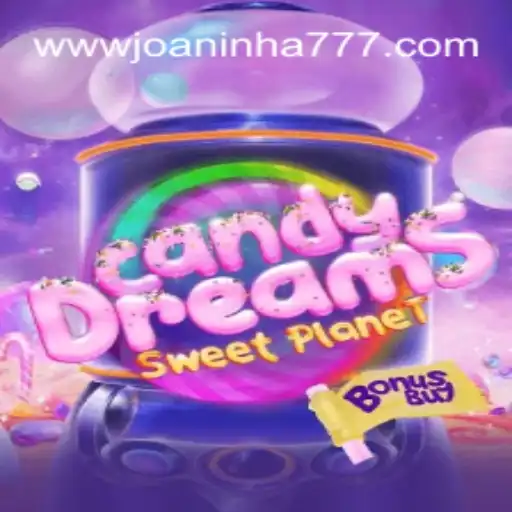 Exploring CandyDreamsSweetPlanet: A Sugary Adventure with Joaninha777.com